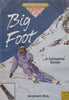 Big Foot: A Complete Guide | Stefan Bergmann & Christian Butz