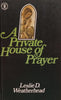 A Private House of Prayer | Leslie D. Weatherhead