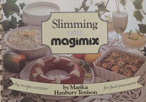 Slimming with Magimix | Marika Hanbury Tenison