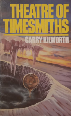 Theatre of Timesmiths | Garry Kilworth