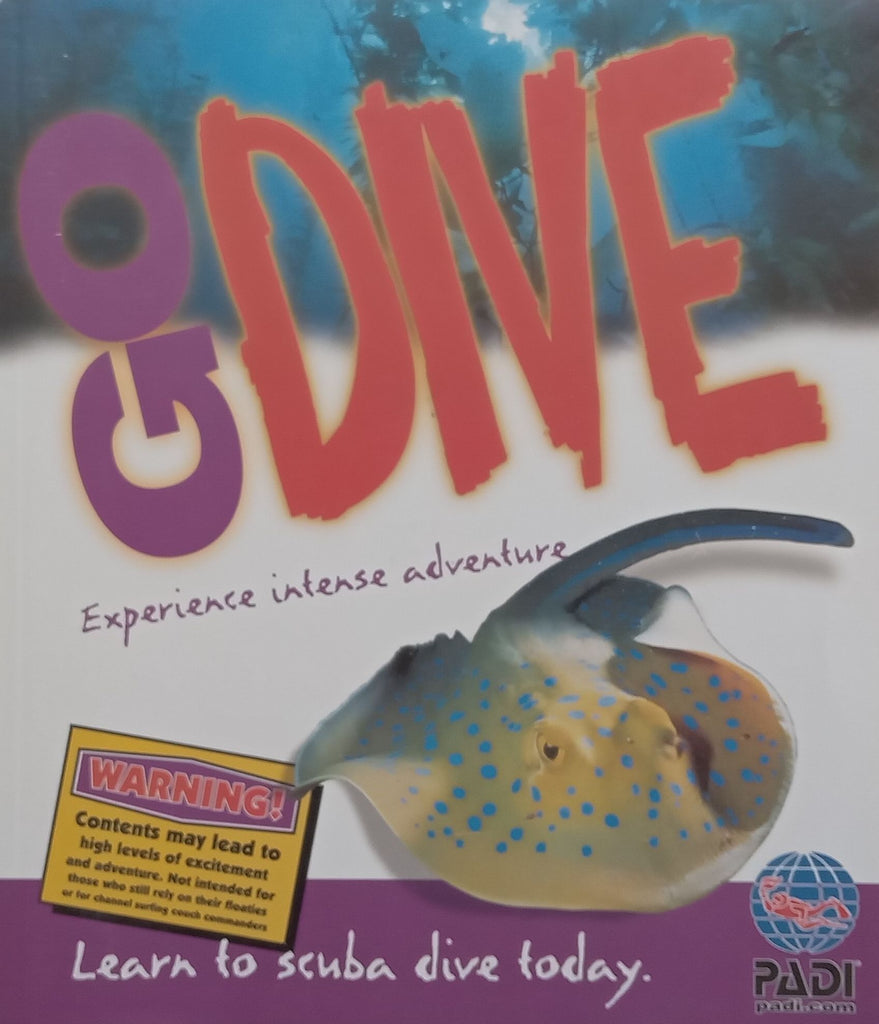 Go Dive: Experience Intense Adventure (Open Water Diver Manual)