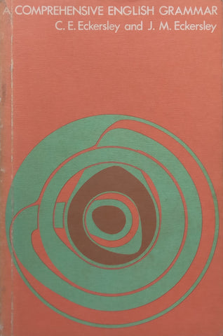 A Comprehensive English Grammar | C. E. Eckersley & J. M. Eckersley
