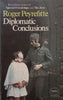 Diplomatic Conclusions | Roger Peyrefitte