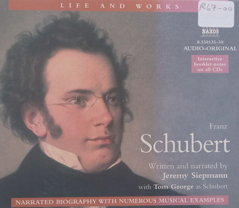 Franz Schubert: Life and Works (4CDs Audiobook with Booklet) | Jeremy Siepmann
