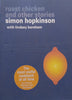 Roast Chicken and Other Stories (Copy of SA Chef Lochner de Kock) | Simon Hopkinson & Lindsey Bareham