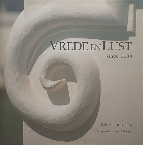 Vrede en Lust (Inscribed by Dana Buys, Owner of Vrede en Lust) | Romi Boom & Ivan Volschenk