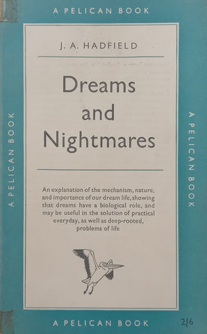 Dreams and Nightmares | J. A. Hadfield