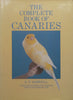 The Complete Book of Canaries | G. T. Dodwell