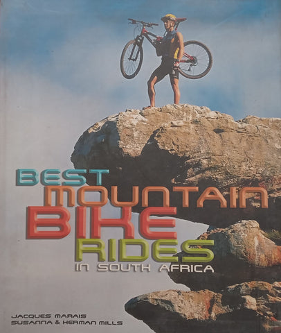 Best Mountain Bike Rides in South Africa | Jacques Marais, et al.