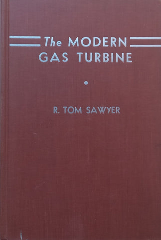 The Modern Gas Turbine | R. Tom Sawyer