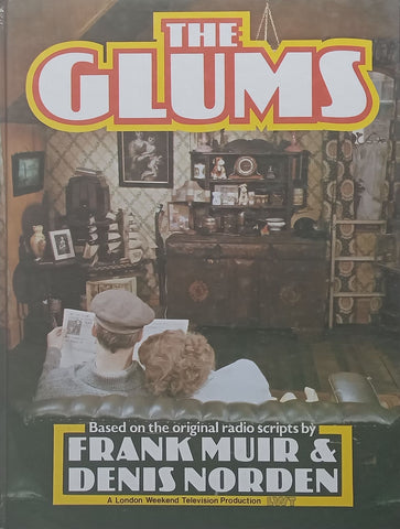 The Glums: Based on the Original Radio Scripts | Frank Muir & Dennis Norden