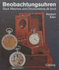 Beobachtungsuhren: Deck Watches und Chronometres de Bord (German) | Norbert Eder