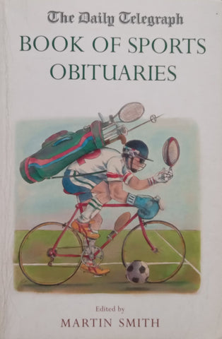 The Daily Telegraph Book of Sports Obituaries | Martin Smith (Ed.)
