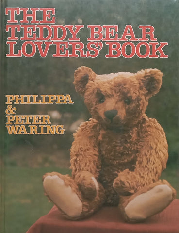 The Teddy Bear Lovers’ Book | Philippa & Peter Waring