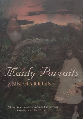 Manly Pursuits | Ann Harries