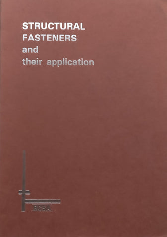 Structural Fasteners and Their Application | R. M. Boston & J. W. Pask