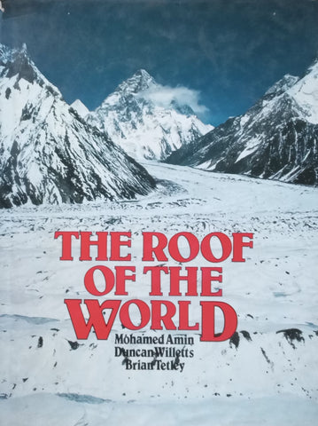 The Roof of the World | Mohamed Amin, et al.