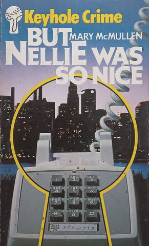 But Nellie Was So Nice | Mary McMullen