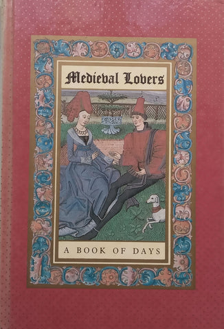 Medieval Lovers: A Book of Days | Kevin Crossley-Holland (Ed.)