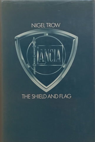 Lancia: The Shield and Flag | Nigel Trow