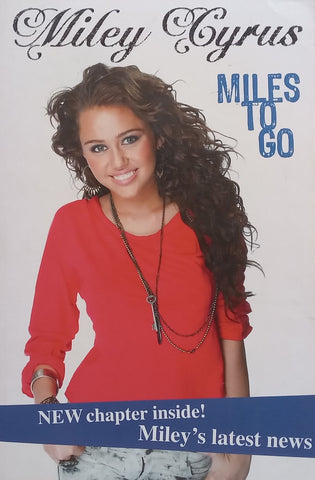 Miles to Go (With New Chapter) | Miley Cyrus<br>