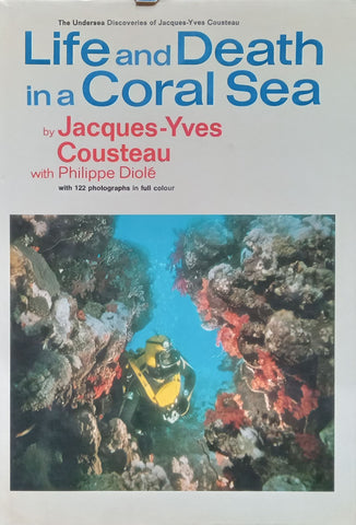 Life and Death in a Coral Sea | Jacques-Yves Cousteau & Philippe Diole