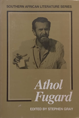 Athol Fugard | Stephen Gray (Ed.)