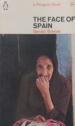 The Face of Spain | Gerald Brenan