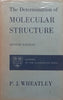 The Determination of Molecular Structure (2nd Ed.) | P. J. Wheatley
