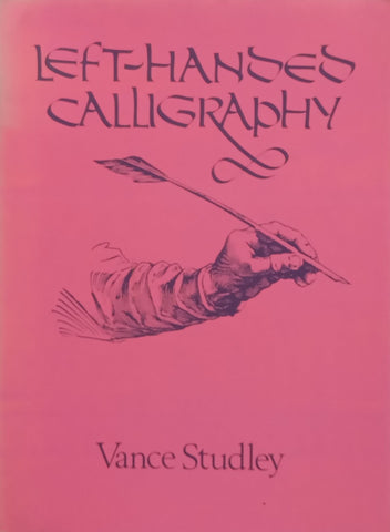 Left-Handed Calligraphy | Vance Studley