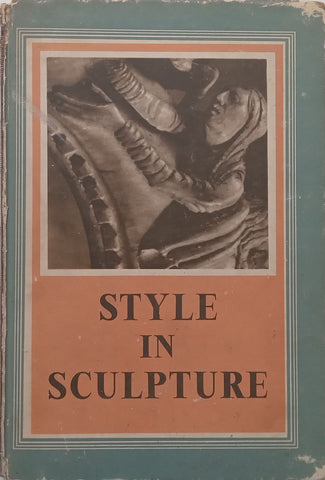 Style in Sculpture | Leigh Ashton (Ed.)