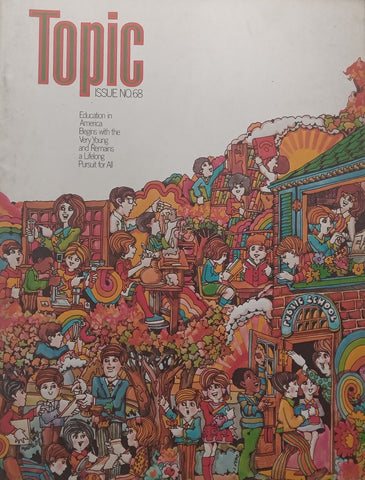 Topic (Issue No. 68, Education in America Cover Story)