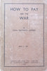 How to Pay for the War (Published 1940) | John Maynard Keynes