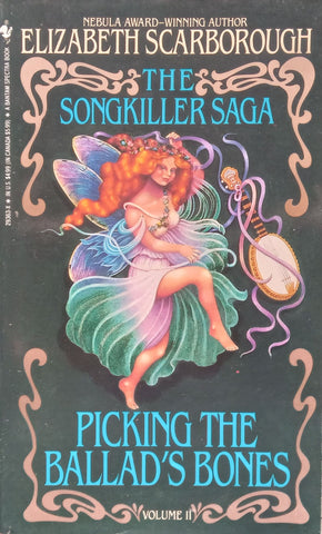 Picking the Ballad’s Bones (Songkiller Saga Vol. 2) | Elizabeth Scarborough