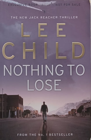 Nothing to Lose (Proof Copy) | Lee Child