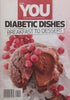 You Magazine Diabetic Dishes: Breakfast to Dessert