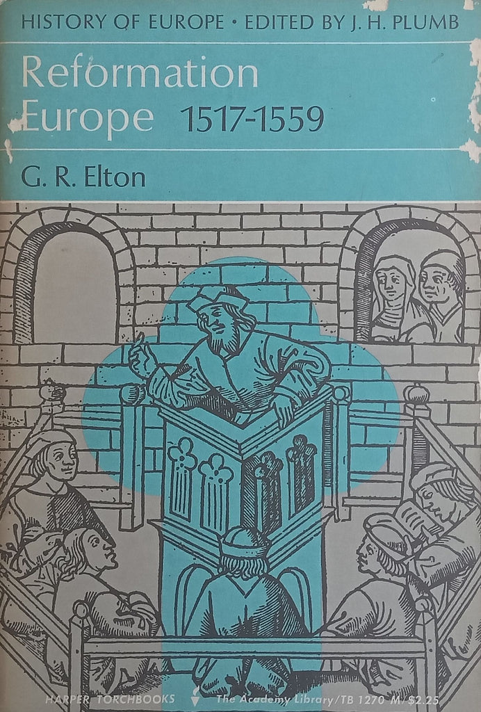 Reformation Europe, 1517-1559 | G. R. Elton