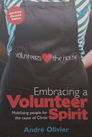 Embracing a Volunteer Spirit: Mobilising People for the Cause of Christ | Andre Olivier