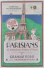 Parisians: An Adventure History of Paris | Graham Robb