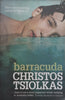 Barracuda (Signed and Dated by Author) | Christos Tsiolkas