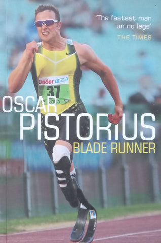 Blade Runner (Inscribed by Oscar Pistorius) | Oscar Pistorius