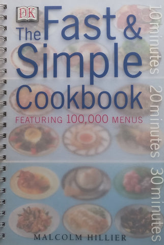 The Fast & Simple Cookbook | Malcolm Hillier