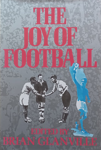 The Joy of Football | Brian Glanville (Ed.)