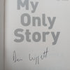 My Only Story: The Hunt for a Serial Paedophile (Signed by Author) | Deon Wiggett