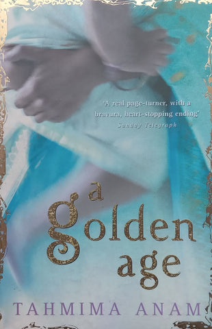 A Golden Age (Inscribed by Author) | Tahmina Anam