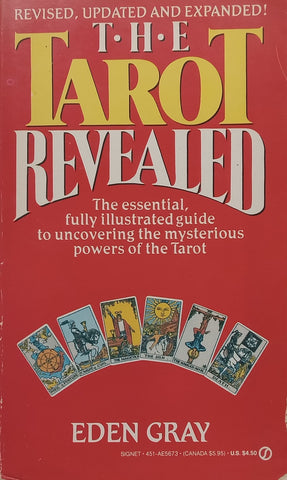 The Tarot Revealed (Updated and Expanded Ed.) | Eden Gray