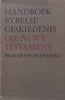 Handboek Bybelse Geskiedenis: Die Nuwe Testament (Afrikaans) | E. P. Groenewald