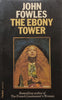 The Ebony Tower | John Fowles