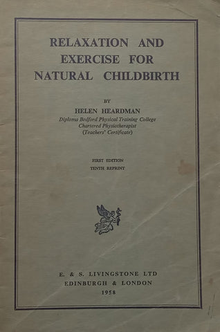 Relaxation and Exercise for Natural Childbirth | Helen Heardman