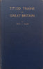 Titled Trains of Great Britain | Cecil J. Allen